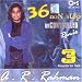 Search : A R rahman's 36 deadliest grooves 36 uncontrolled remixes