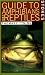 A Guide to Amphibians and Reptiles (Stokes Nature Guides)