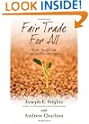 Fair Trade for All: How Trade Can Promote Development (Initiative for Policy Dialogue Series C)