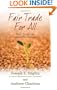 Fair Trade for All: How Trade Can Promote Development (Initiat Policy Dialog Ser C Ip)