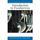 Introduction to Foodservice (11th Edition) by June Payne-Palacio and Monica Theis