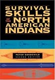 Buy : Survival Skills of the North American Indians