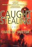 Caught Stealing (Hank Thompson Trilogy)