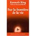 Sur la fronti�re de la vie