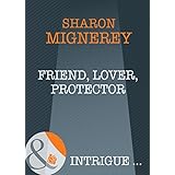 friend lover protector mills  boon intrigue