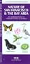 Nature of San Francisco & the Bay Area: An Introduction to Familiar Plants & Animals (US City Nature Guides)
