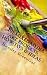101 Mixed-Media Art Projects, How-to's & Ideas: A Beginner's Guide to Messy Art Without Rules! (Volume 1)