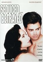 Seduced And Betrayed (Seduced And Betrayed)