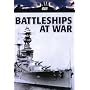 The War File: Battleships At War