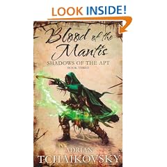 Blood of the Mantis: Shadows of the Apt (Shadows of the Apt 3)