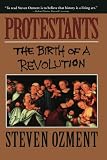 Buy : Protestants: The Birth of a Revolution