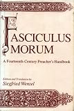Fasciculus Morum: A Fourteenth-Century Preacher s Handbook