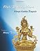 The Wish-Fulfilling Wheel: The Practice of White Tara