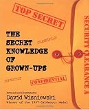 The Secret Knowledge of Grown-Ups