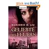 Geliebte des Feuers: Roman