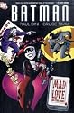 Batman: Mad Love and Other Stories