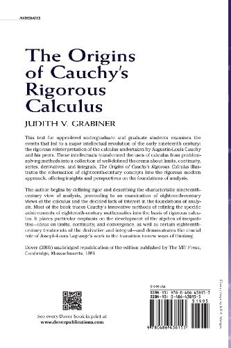 The Origins of Cauchy's Rigorous Calculus (Dover Books on Mathematics)