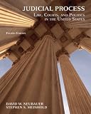 Judicial Process: Law, Courts, and Politics in the United States