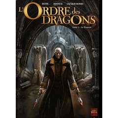 L'Ordre des dragons, Tome 3 : Le Premier