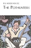 The Pothunters (Everyman Library)