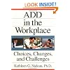ADD In The Workplace: Choices, Changes, And Challenges