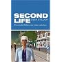 Second Life: Wie virtuelle Welten unser Leben ver�ndern