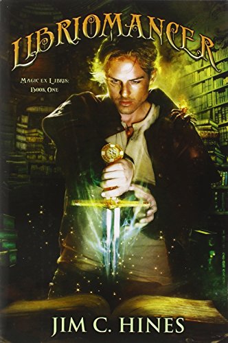 Libriomancer: (Magic Ex Libris Book 1)