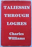 Taliessin Through Logres