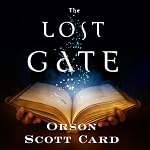 The Lost Gate: Mithermages, Book 1 | Orson Scott Card