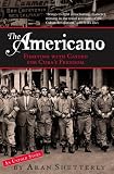 The Americano: Fighting with Castro for Cubas Freedom