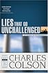 Lies That Go Unchallenged in Media & Government (Lies That Go Unchallenged)