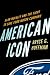 American Icon: Alan Mulally and the Fight to Save Ford Motor Company