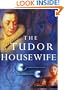 The Tudor Housewife
