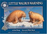 Little Walrus Warning