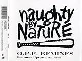 Naughty By Nature - OPP remix