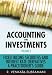 Accounting for Investments, Fixed Income Securities and Interest Rate Derivatives: A Practitioner's Handbook (Volume 2)