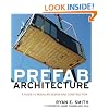 Prefab Architecture: A Guide to Modular Design and Construction