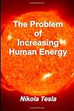 The Problem of Increasing Human Energy
