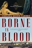 Borne in Blood: A Novel of the Count Saint-Germain (St. Germain)