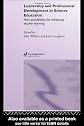 Leadership and Professional Development in Science Education: New Possibilities for Enhancing Teacher Learning