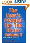 The User's Manual for The Brain: Volume II