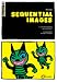Basics Illustration: Sequential Images