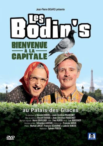 [MULTI] Les Bodin's : Bienvenue à la capitale  [DVDRiP AC3 TRUEFRENCH]