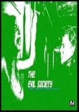 The Evil Society
