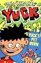 YUCK'S PET WORM and YUCK'S ROTTEN JOKE (Yuck Series)