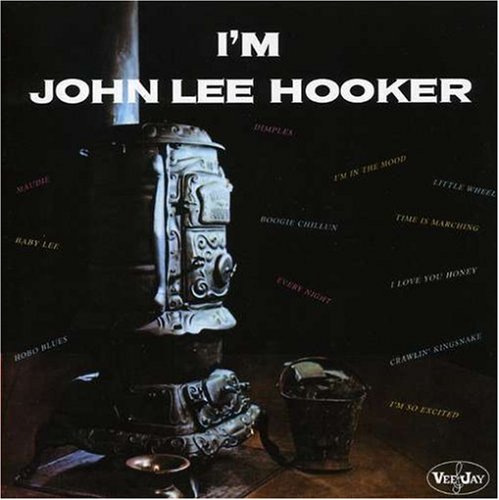 CD-Charts  Music : I'm John Lee Hooker
