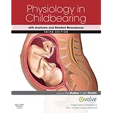physiology in childbearing with anatomy and related biosciences