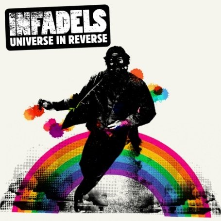 Infadels - Universe In Reverse - Zortam Music