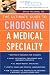 The Ultimate Guide To Choosing a Medical Specialty