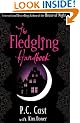 The Fledgling Handbook: House of Night